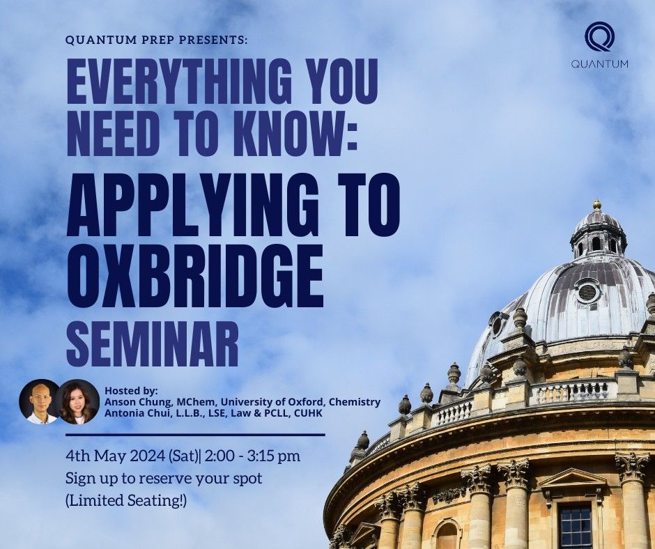 Everything You Need to Know: Applying to Oxbridge Seminar