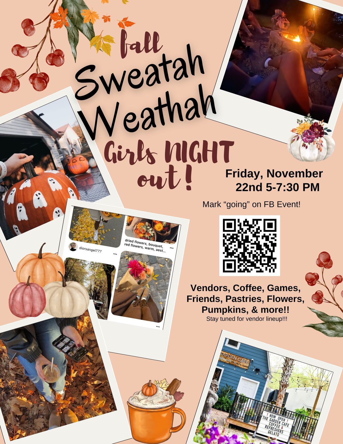 Fall \u201cSweatah Weathah\u201d Girls Night Out!! \ud83c\udf41