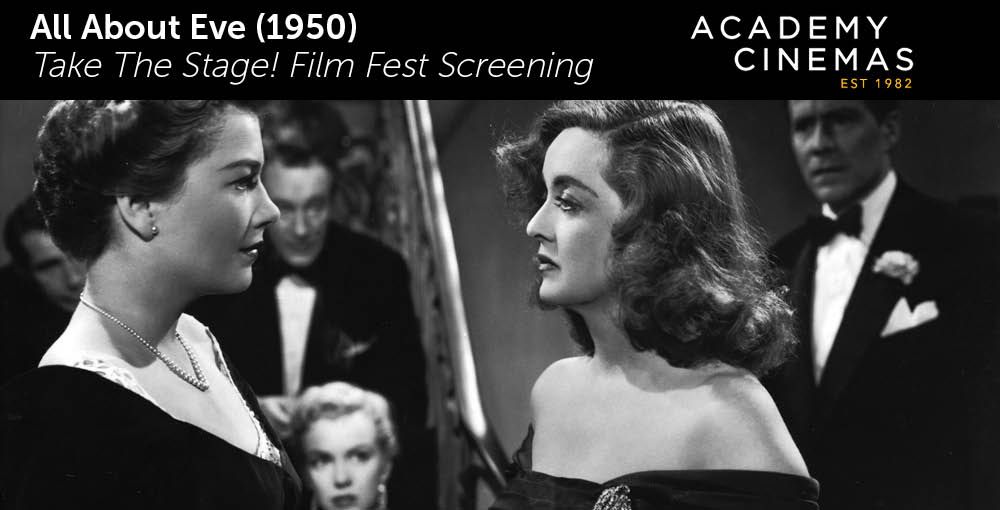 All About Eve (1950) - Take The Stage! Film Festival Screening