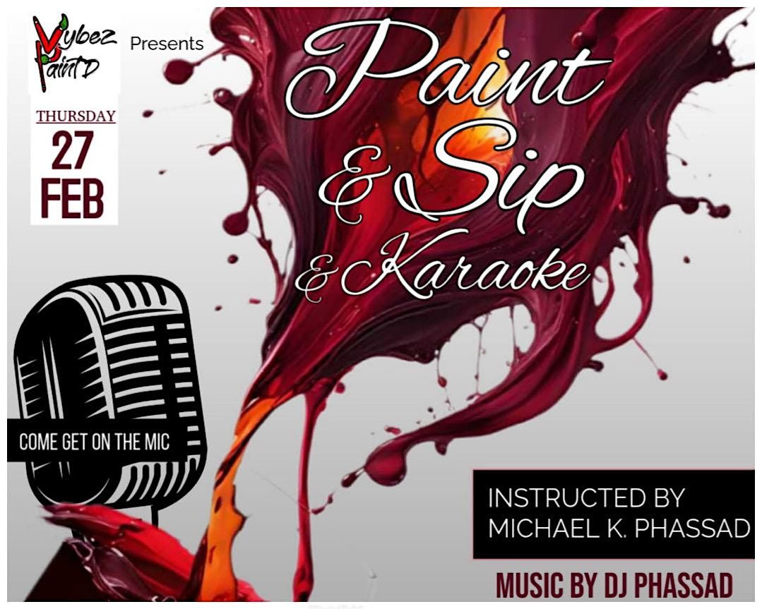 Sip n\u2019 Paint and Karaoke with VYBEZ PAINT \u201cD