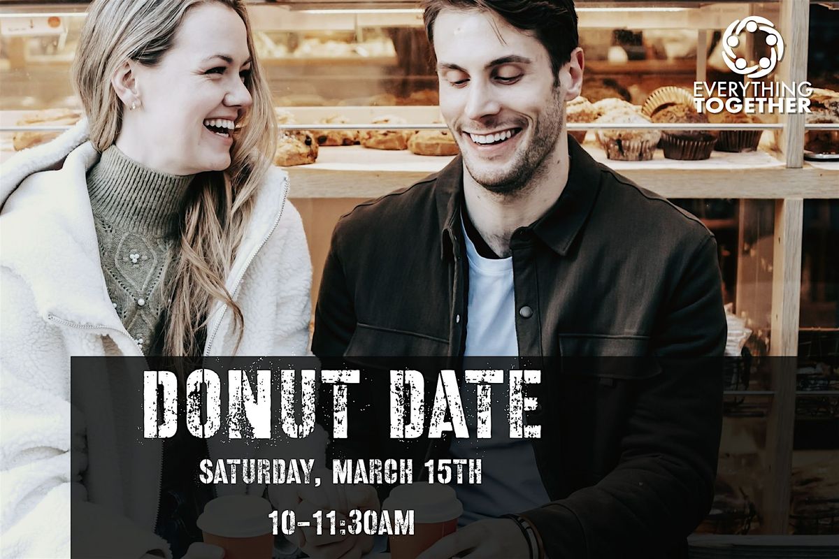 Donut Date with Everything Together