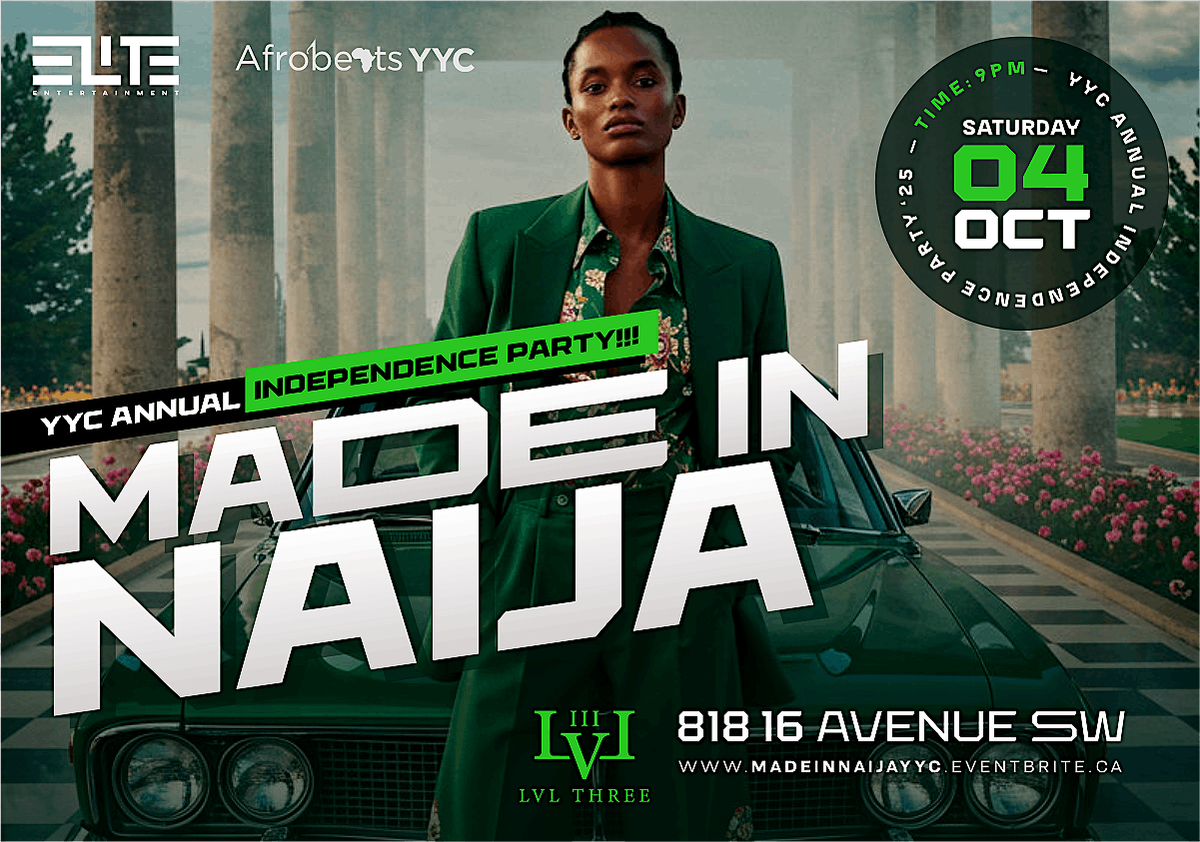 MADE IN NAIJA - NIGERIA INDEPENDENCE PARTY 2025