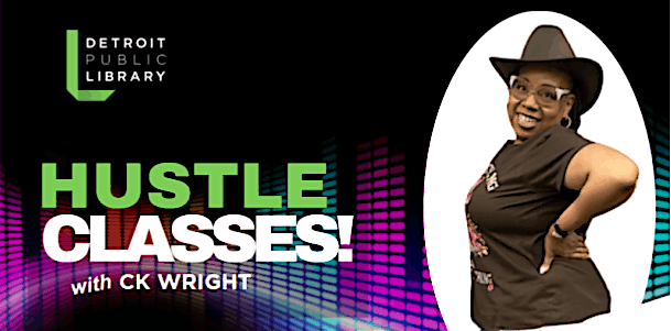 Hustle with CK Wright!