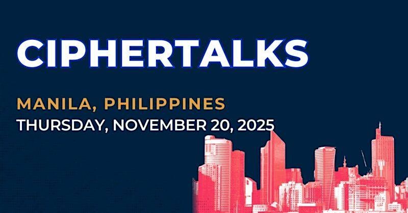 CipherTalks | Manila | 2025
