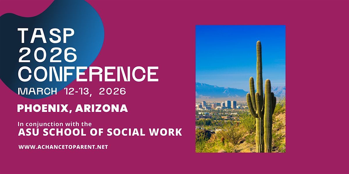 2026 TASP Chance to Parent Conference