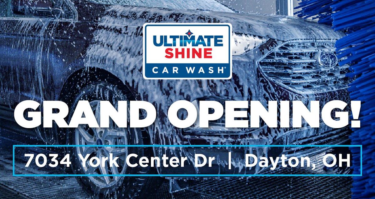 Ultimate Shine Car Wash - York Center Dayton, OH Grand Opening