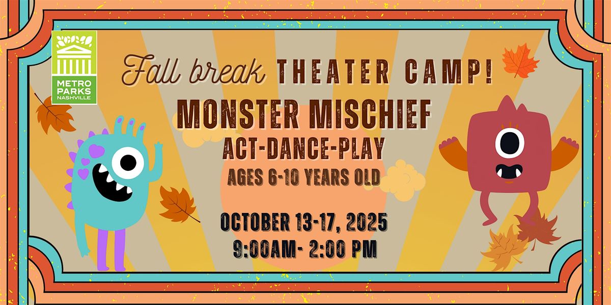 Fall Theater Camp - Monster Mischief