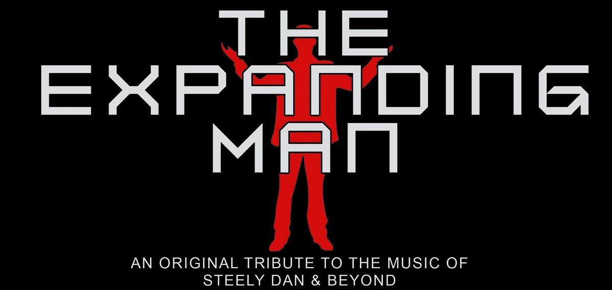 THE EXPANDING MAN - STEELY DAN TRIBUTE