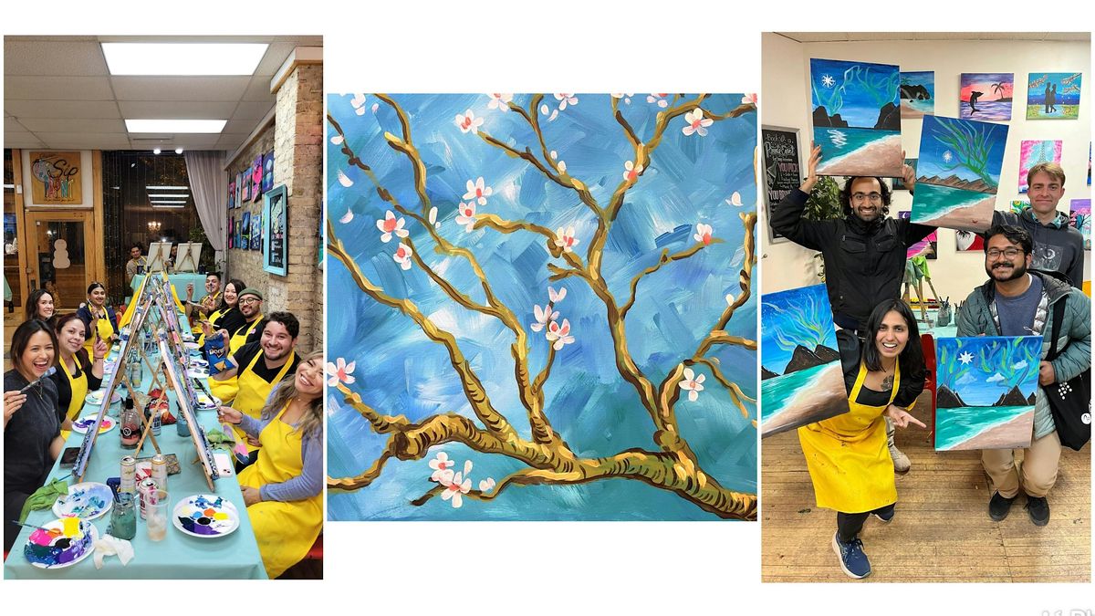 BYOB Sip & Paint Event - "Van Gogh Almond Blossoms\u201d