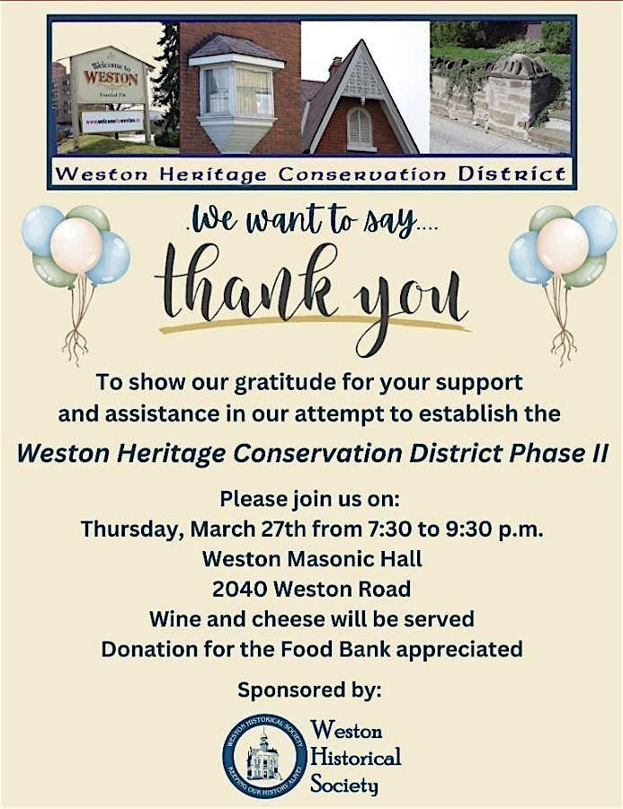 WESTON HERITAGE CONSERVATION DISTRICT PHASE II  THANK YOU PARTY