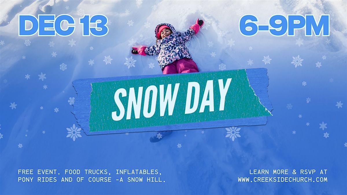 Snow Day is Back & FREE!