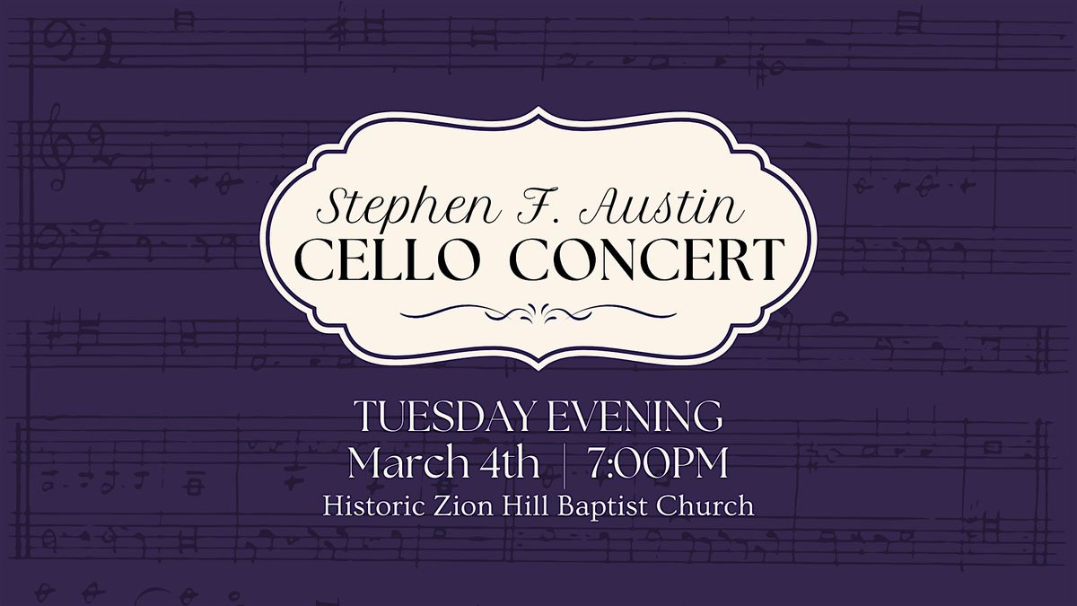 Live Music at Zion Hill: SFA Cello Concert