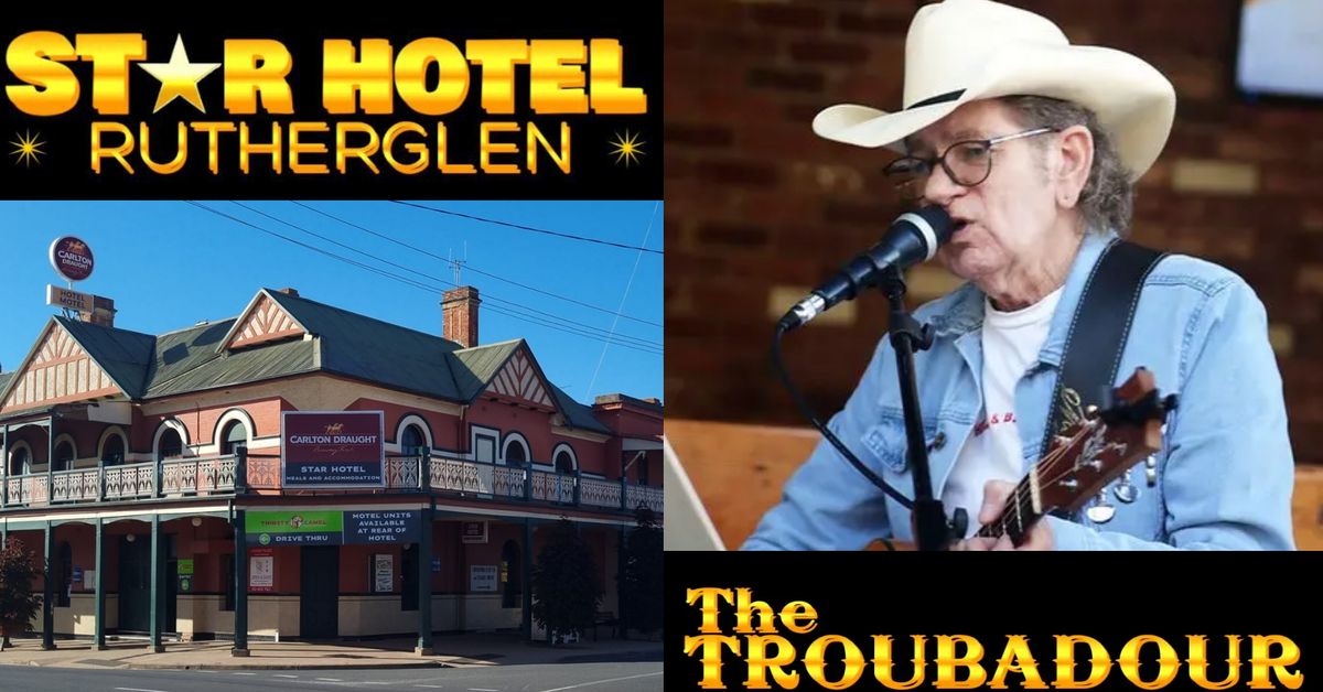 The Troubadour at The Star Rutherglen