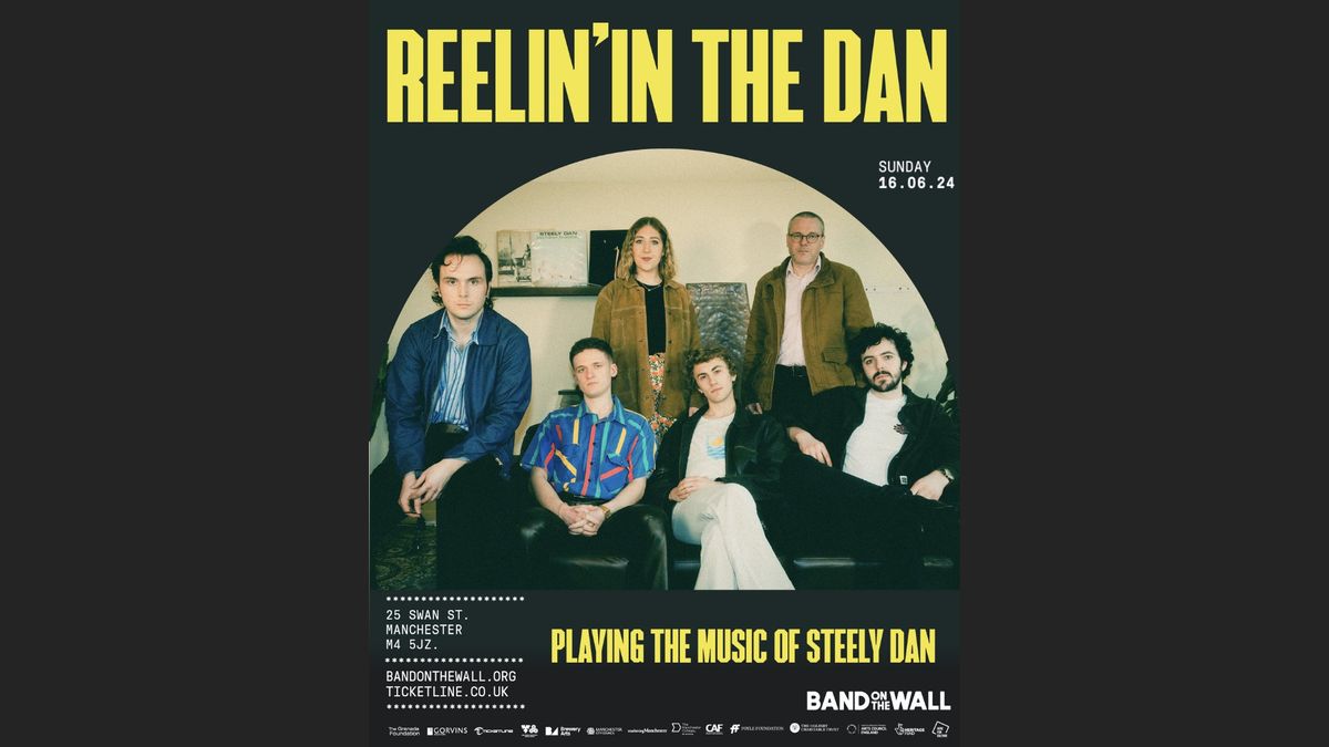 Reelin' in the Dan - Band on the Wall