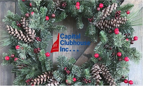 2nd Annual Capital Clubhouse Wreath Fundraiser