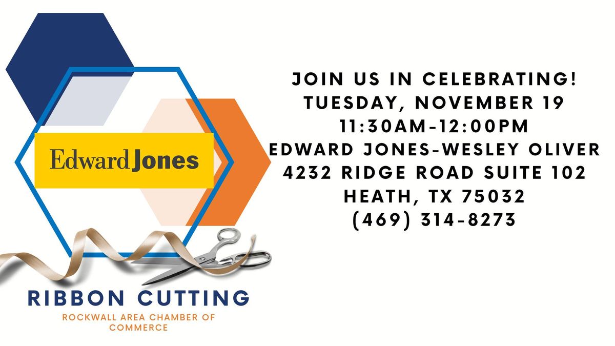 Ribbon Cutting - Edward Jones - Wesley Oliver