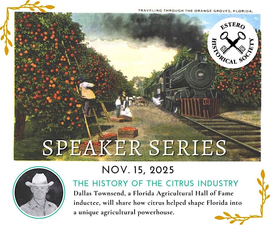 Speaker Series: The History of the Citrus Industry