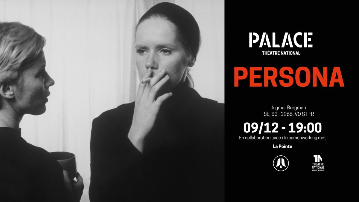 TN X PALACE - PERSONA, Ingmar Bergman