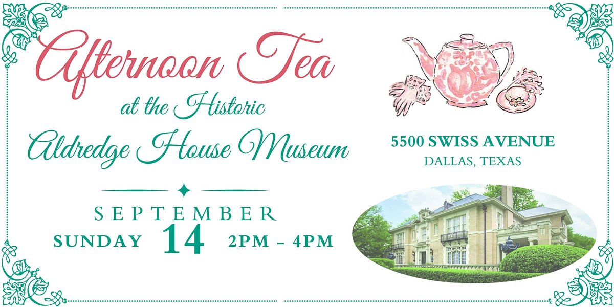 Afternoon Tea at Aldredge House