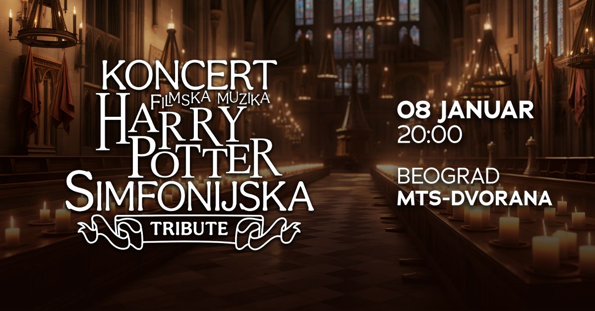 FILMSKA SIMFONIJSKA MUZIKA HARRY POTTER TRIBUTE BEOGRAD 8.JANUAR