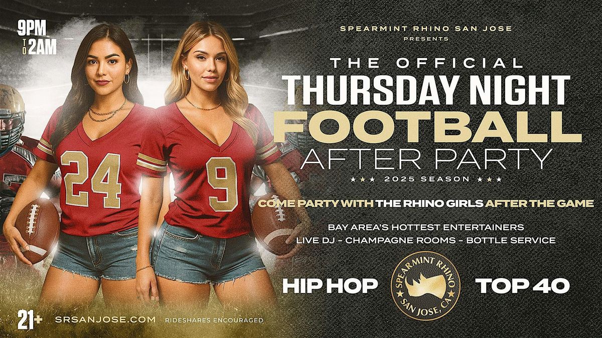 Thursday Night Football After Party @ Spearmint Rhino San Jose