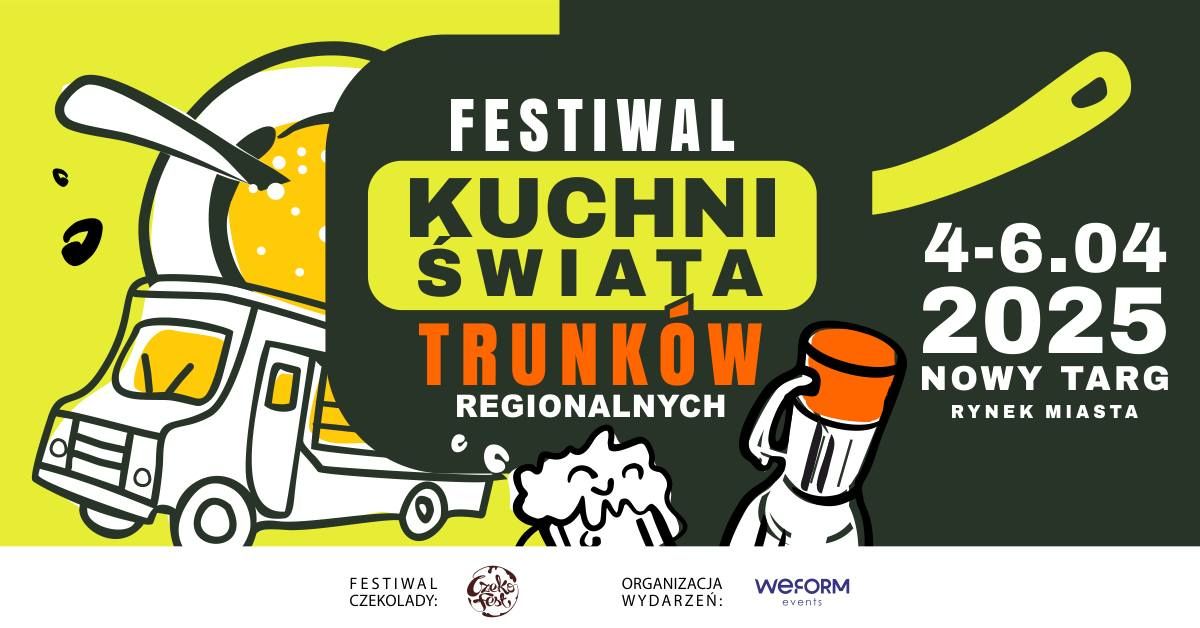 Strefa Kuchni \u015awiata i Trunk\u00f3w Regionalnych na Czeko Fest w Nowym Targu