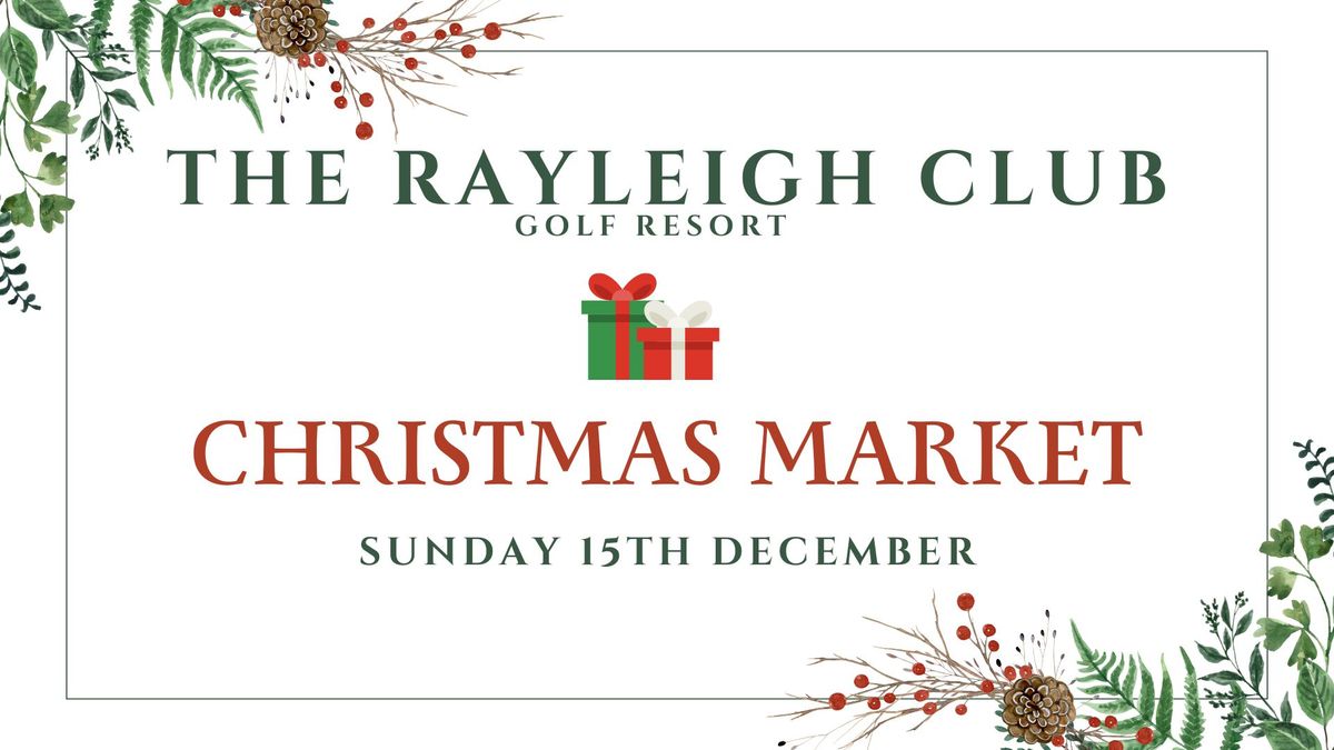 The Rayleigh Club Christmas Market