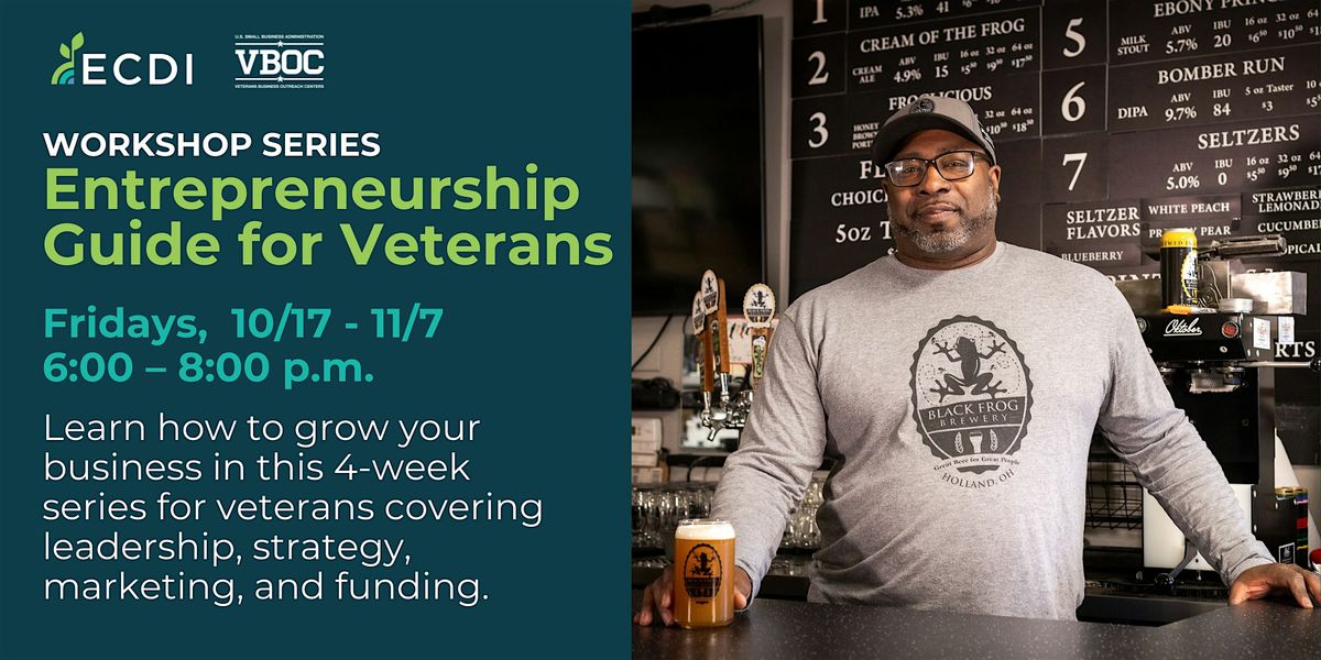 Entrepreneurship Guide for Veterans - Workshop Series