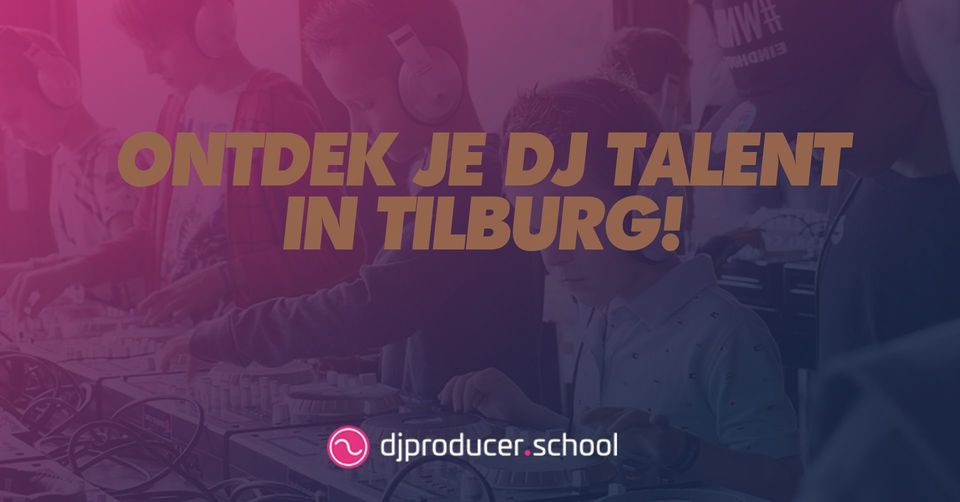 DJ Workshop voor kids (7 tm 12 jaar) Tilburg