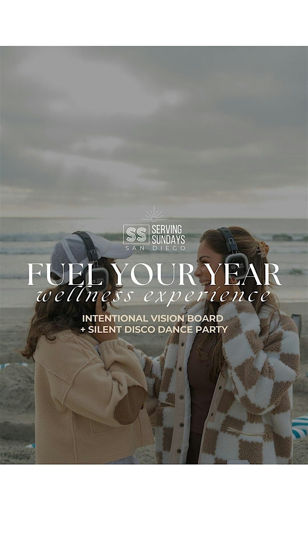 Fuel Your Year: Vision Boarding & Silent Disco | Serving Sundays San Diego