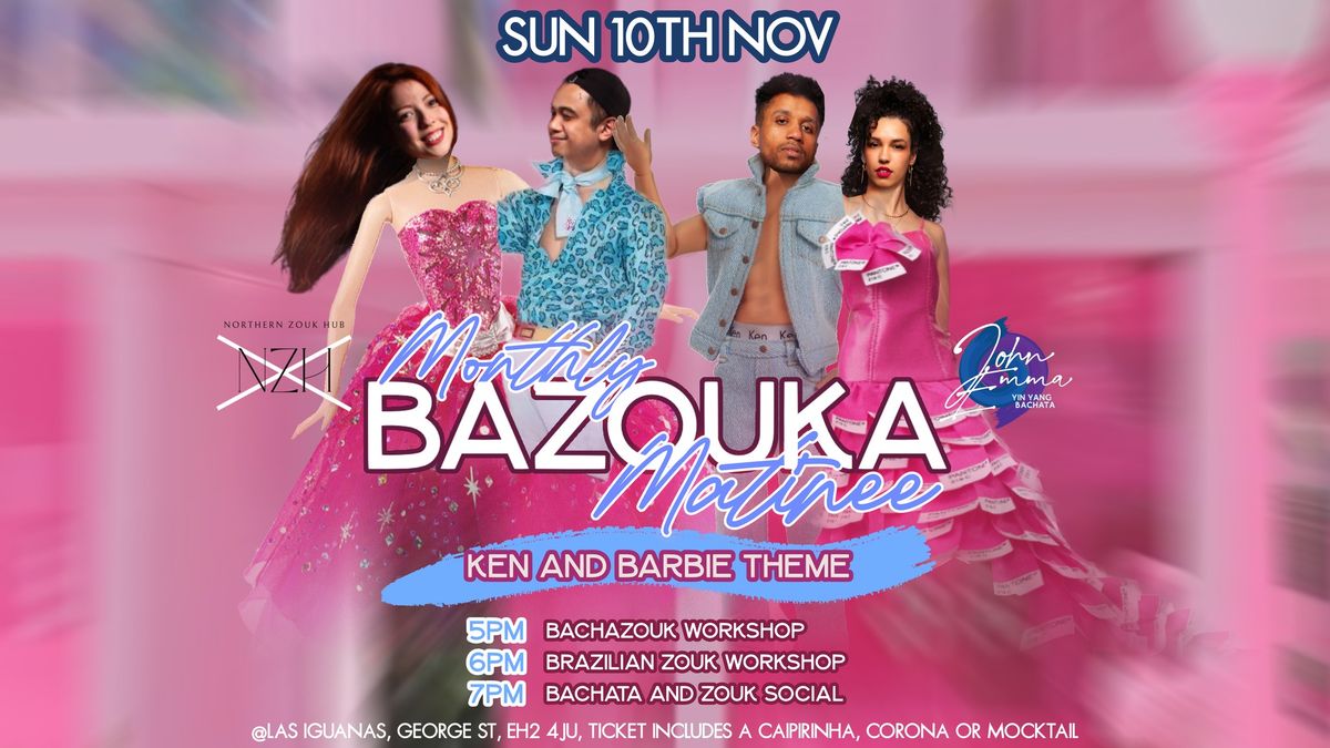 BAZOUKA! Ken and Barbie edition!