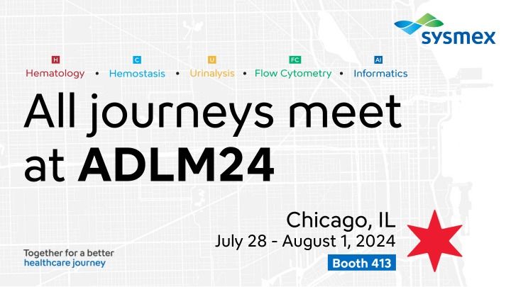 Join Sysmex at ADLM 2024 in Chicago - Booth 413