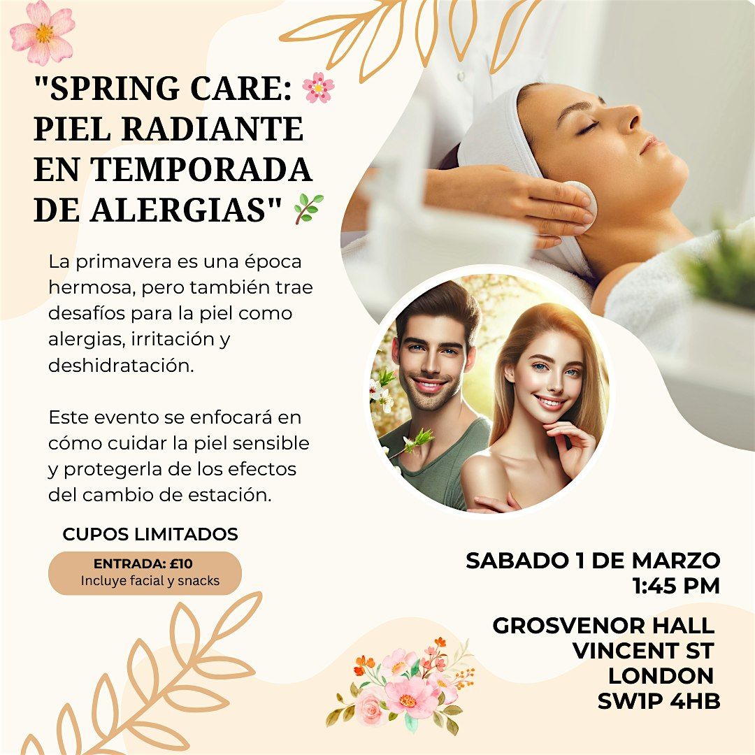 *Spring Care: Piel Radiante en Temporada de Alergias*