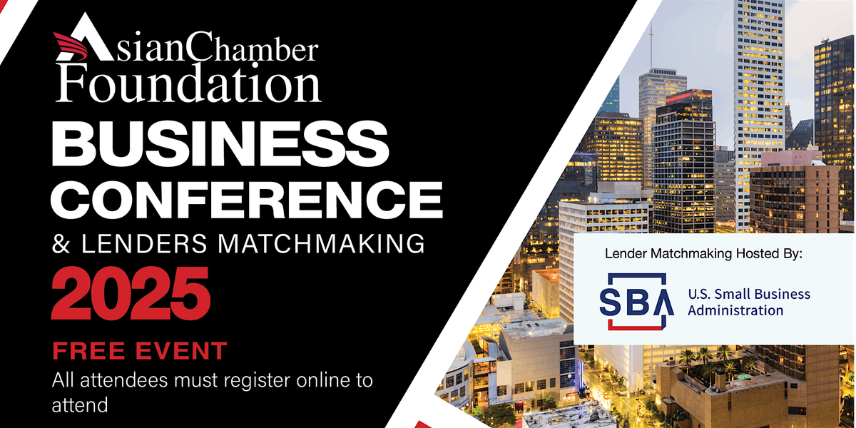 Asian Chamber Business Conference \/ Lender Matchmaking 2025