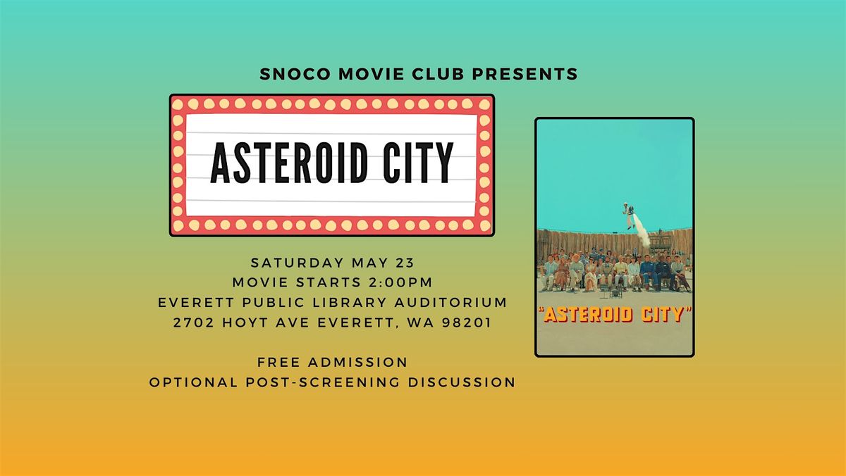 Movie Screening & Discussion - Asteroid City (2023)