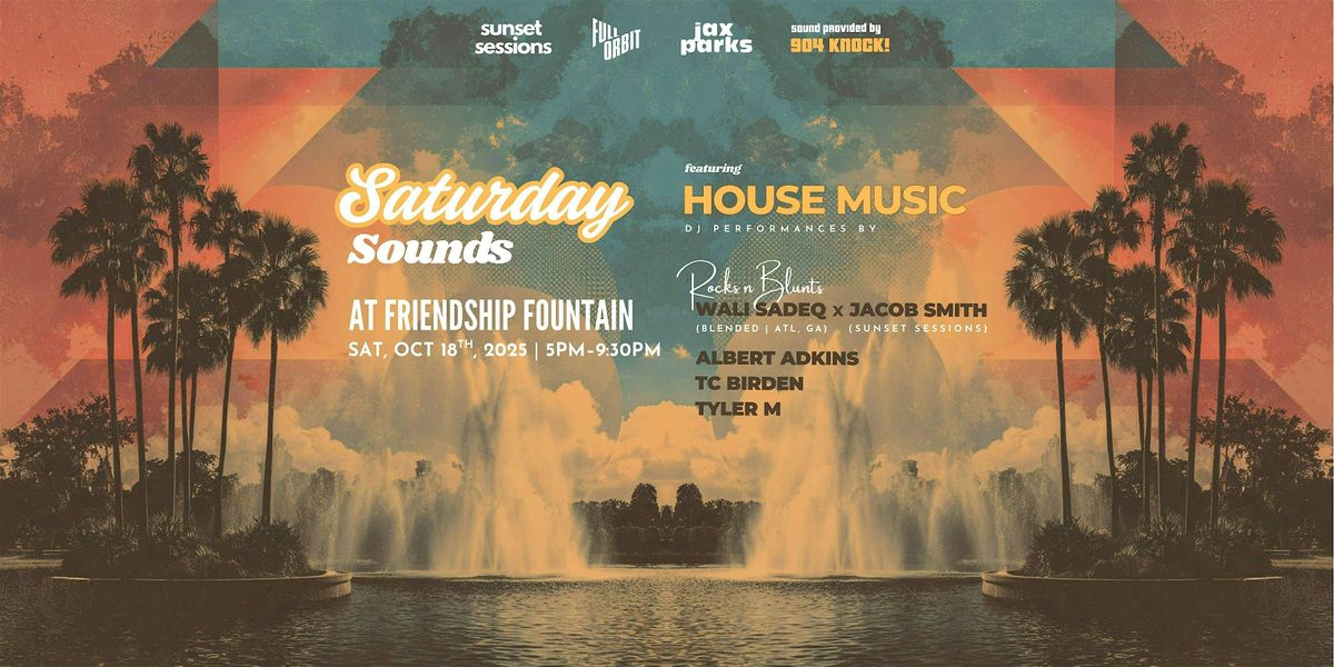House Music at Friendship Fountain with Sunset Sessions