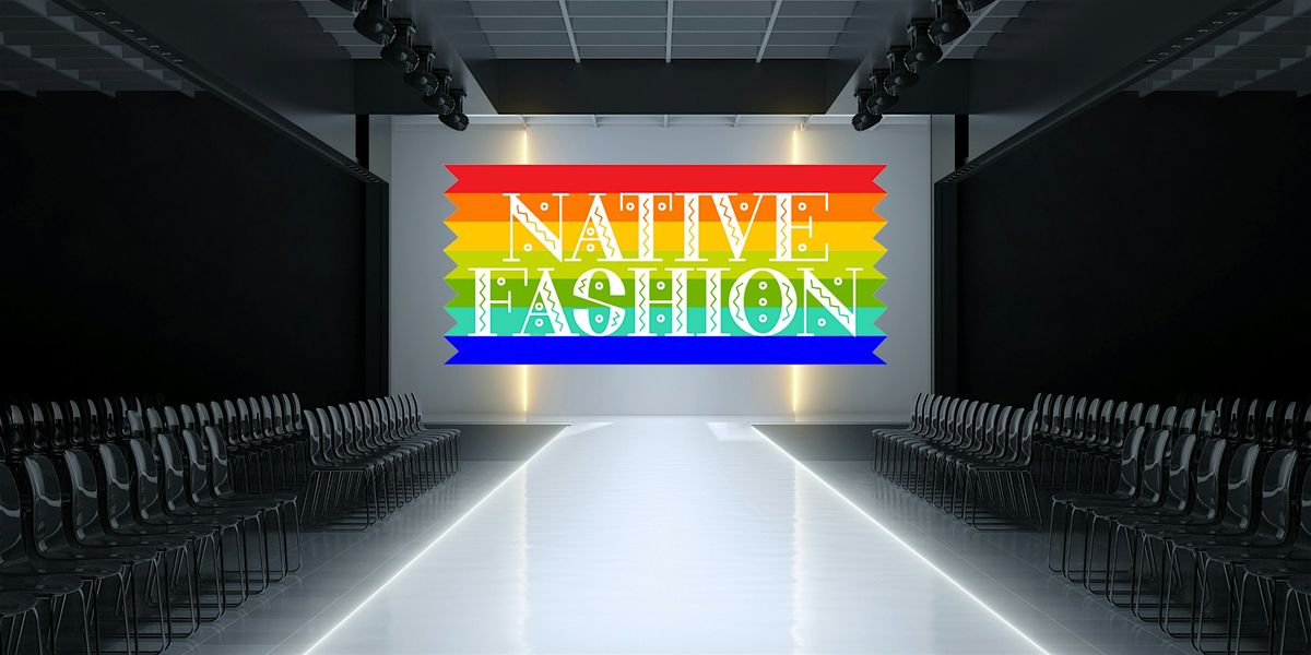 Native Fashion Runway Show