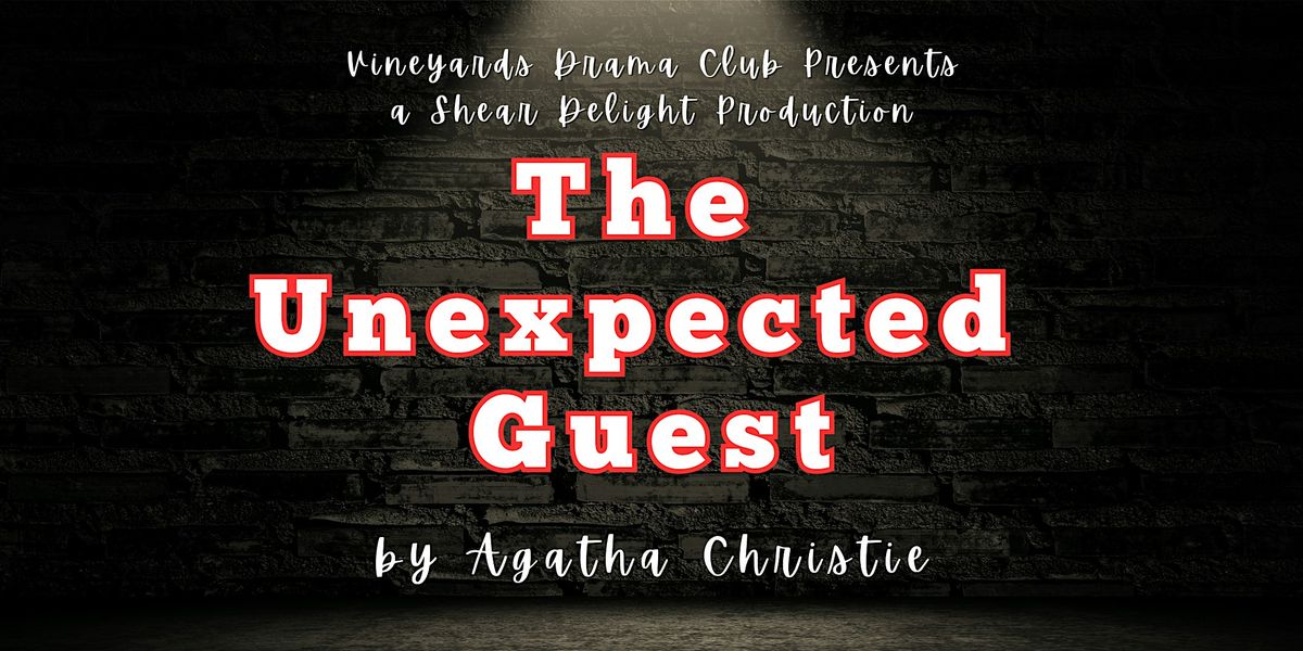 The Unexpected Guest by Agatha Christie