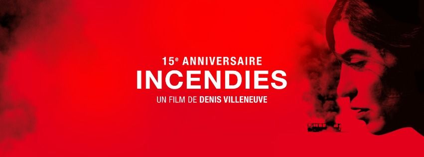 Cin\u00e9ma du Parc | INCENDIES de Denis Villeneuve \u2013 15 ANS - COMPLET