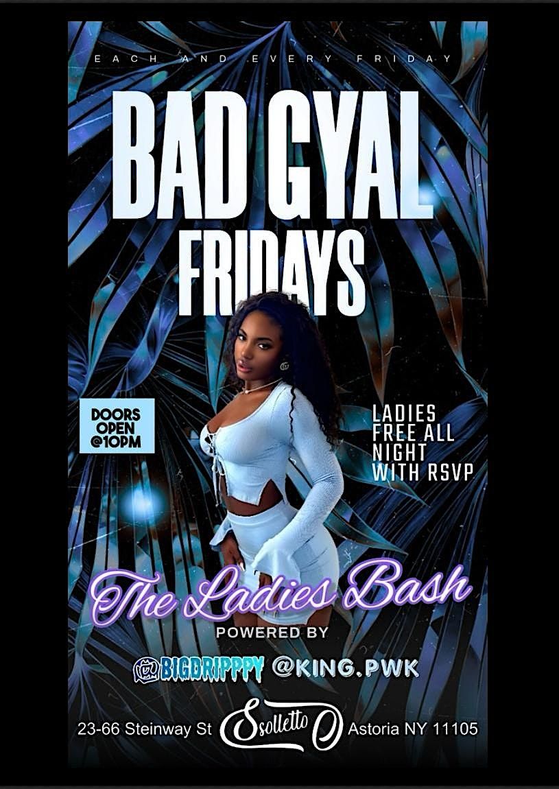 Bad Gyal Fridays