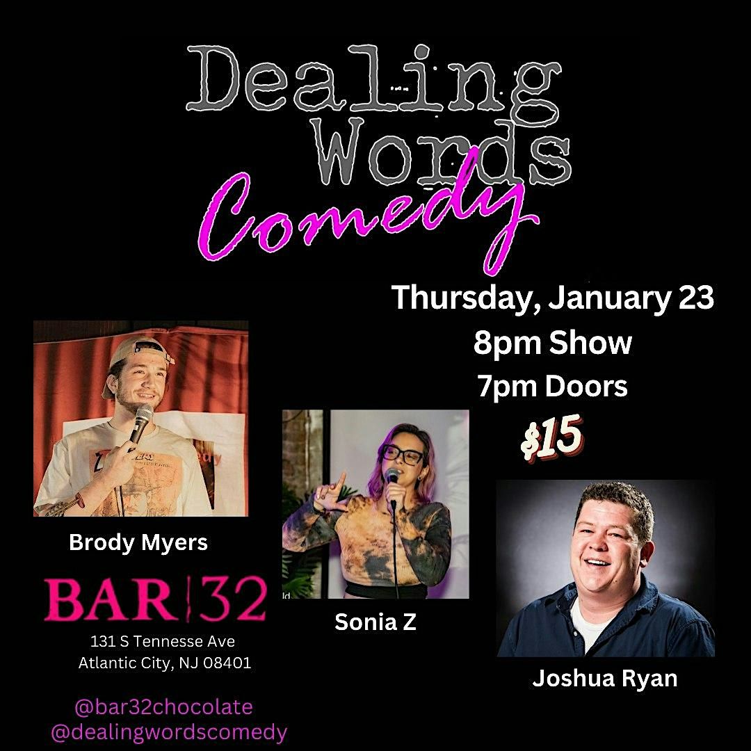 Dealing Words Comedy at Bar32 Chocolate