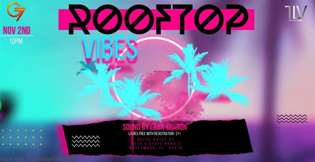 Rooftop Vibes November 2 at G7 Eran Sharon