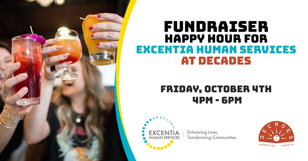 Excentia Human Services Fundraiser Happy Hour