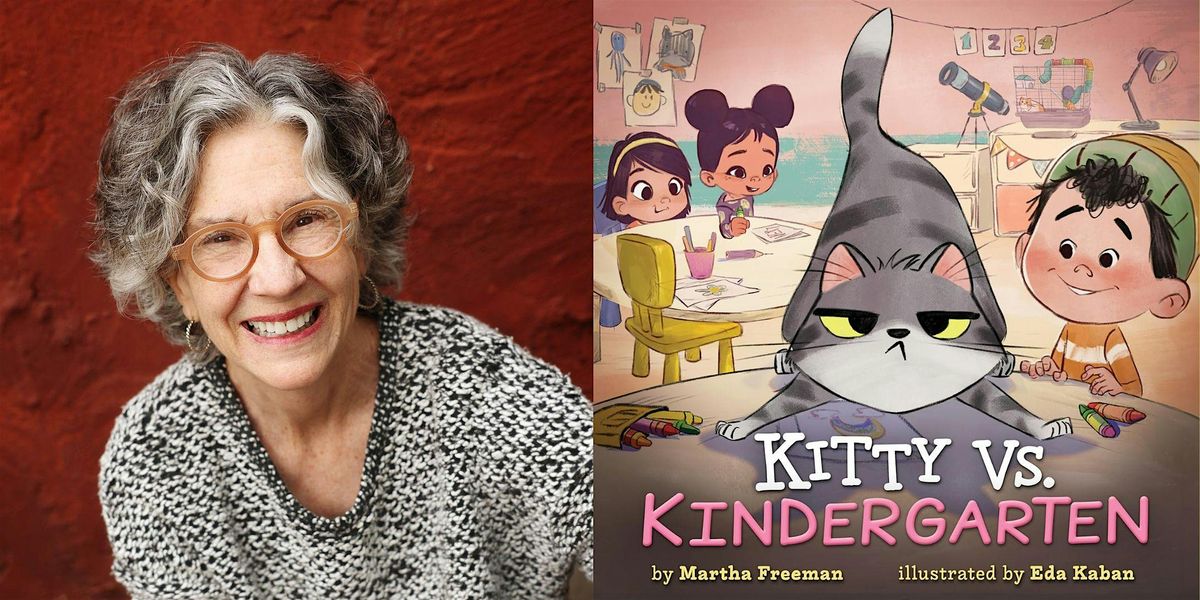 Martha Freeman -- "Kitty vs. Kindergarten"