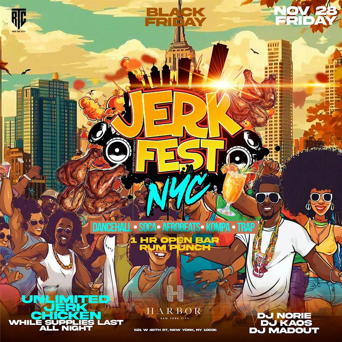 Jerk Fest Black Friday at Harbor with 1 Hour Open Bar + 2 HRS Jerk Chicken