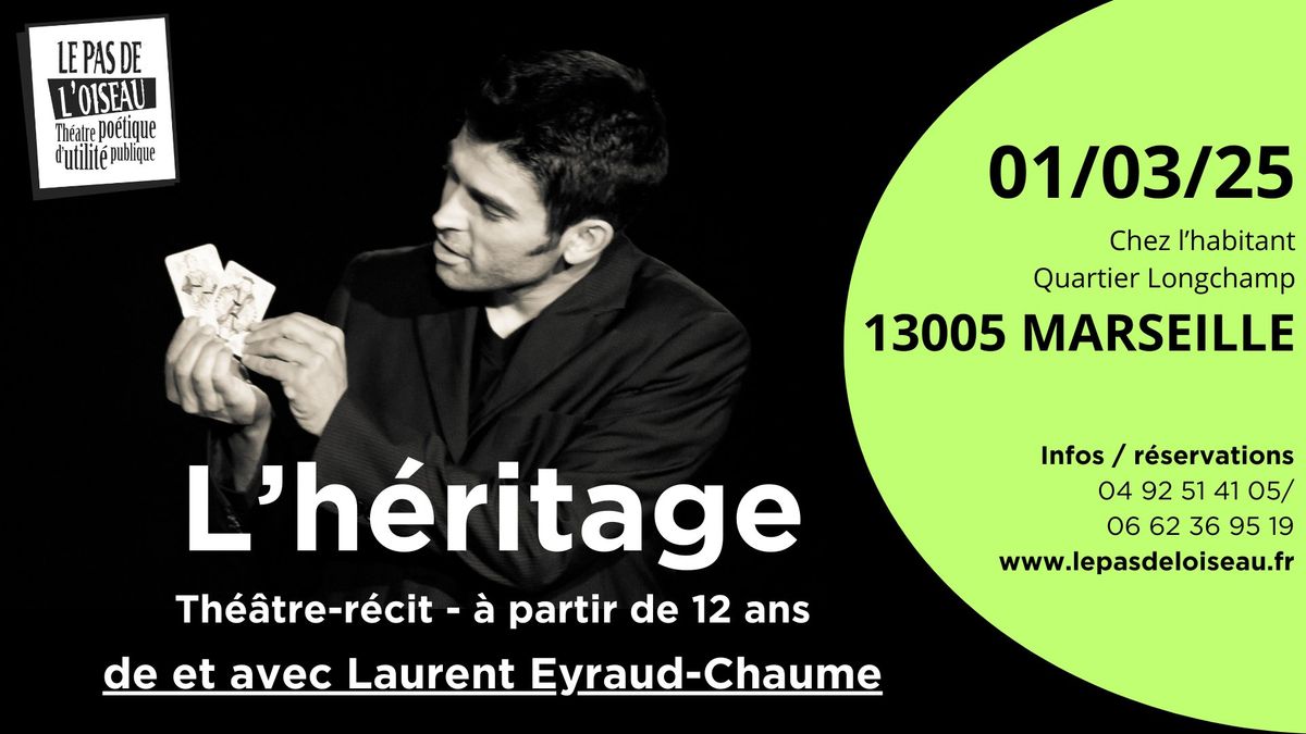 spectacle "L'h\u00e9ritage" - \u00e0 Marseille 5e