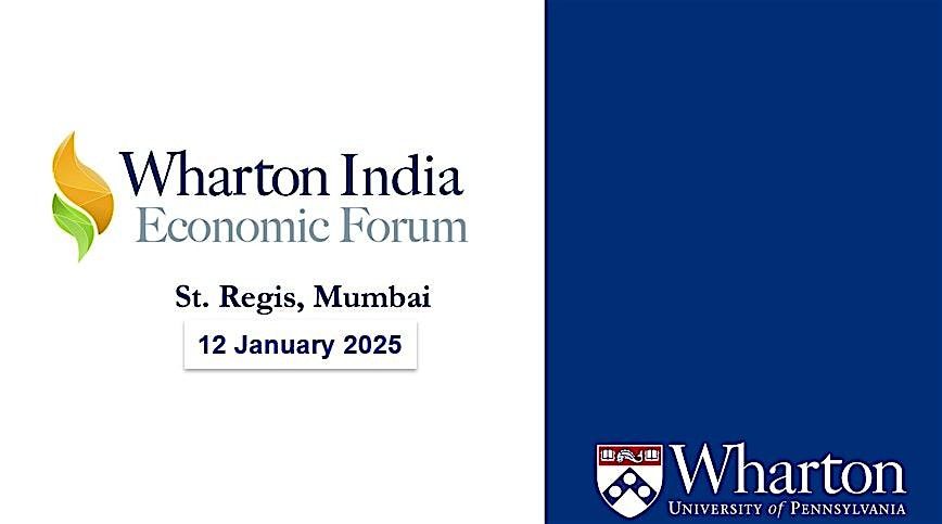 Wharton India Economic Forum 2025