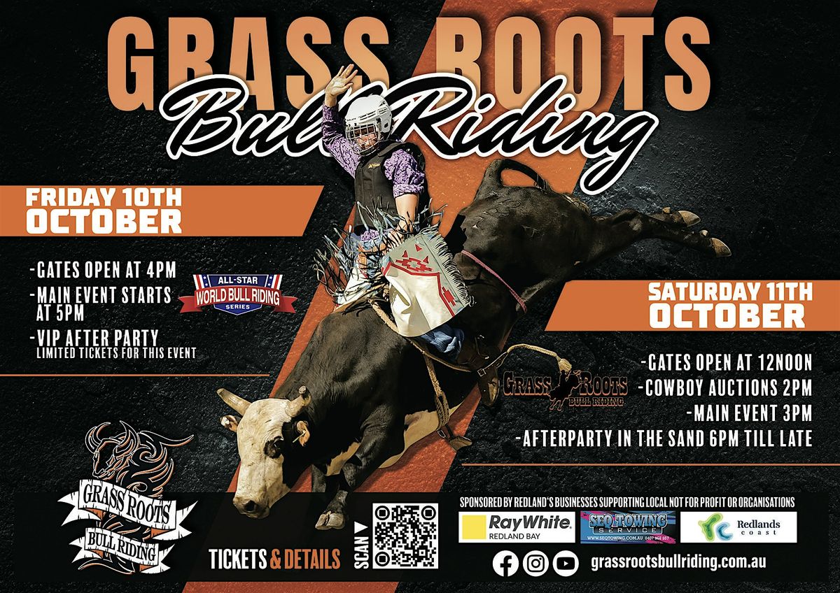 Grass Roots Bull Riding - 2 Day Action Packed Event!