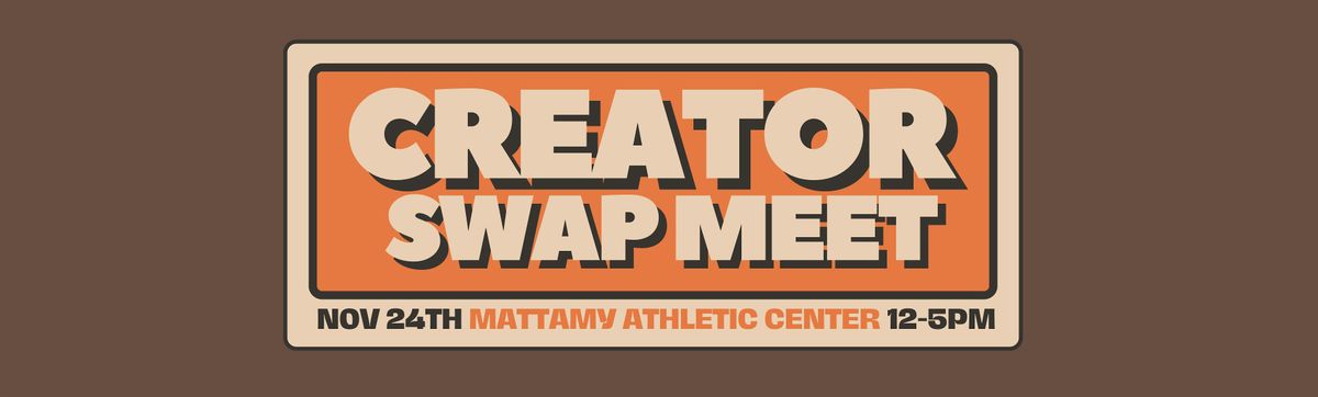 Creator Swap Meet