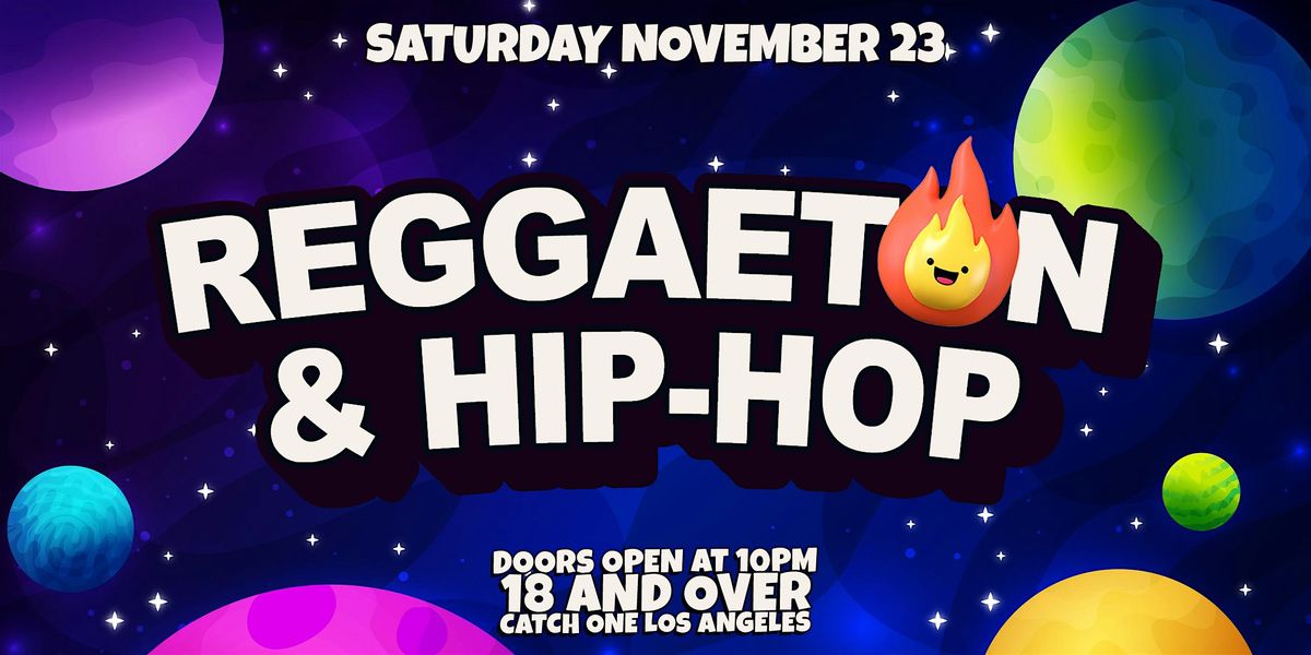 Quiere Perreo: Reggaeton & Hip-Hop Party in Los Angeles 18+